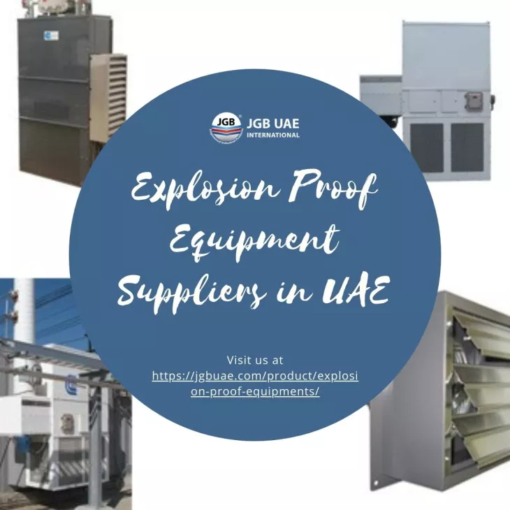 Explosion Proof Equipment Suppliers in UAE