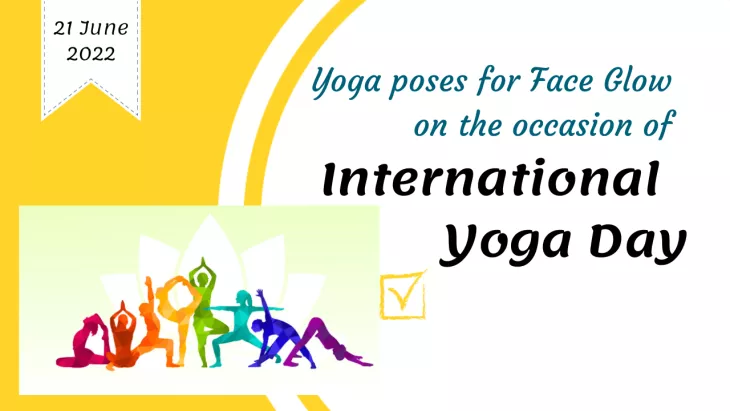 Practise yoga poses for face glow on the occassion of international yoga day 