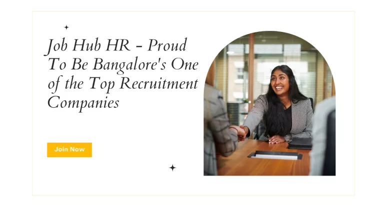 Proud To Be Bangalore's One of the Top Recruitment Companies