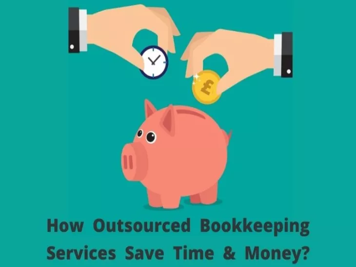 How Outsourced Bookkeeping Services Save Cost and Time?