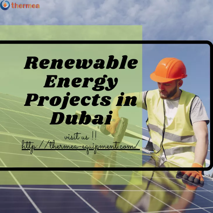 Renewable Energy Projects in Dubai, UAE