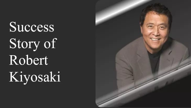 Success Story of Robert Kiyosaki by storiesmart 