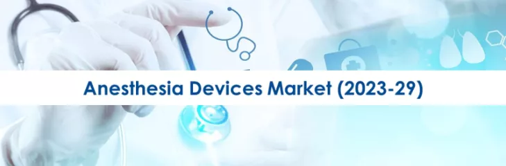 anesthesia devices market