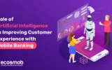 Role of Artificial Intelligence in Boosting Customer Experience