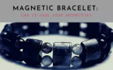 Magnetic Bracelet: Can it ease your arthritis?