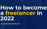 How to Become a freelancer 2022