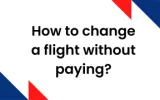 how to change flight without paying