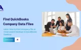 Find Company Data Files in QuickBooks Desktop