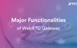 WebRTC Solutions